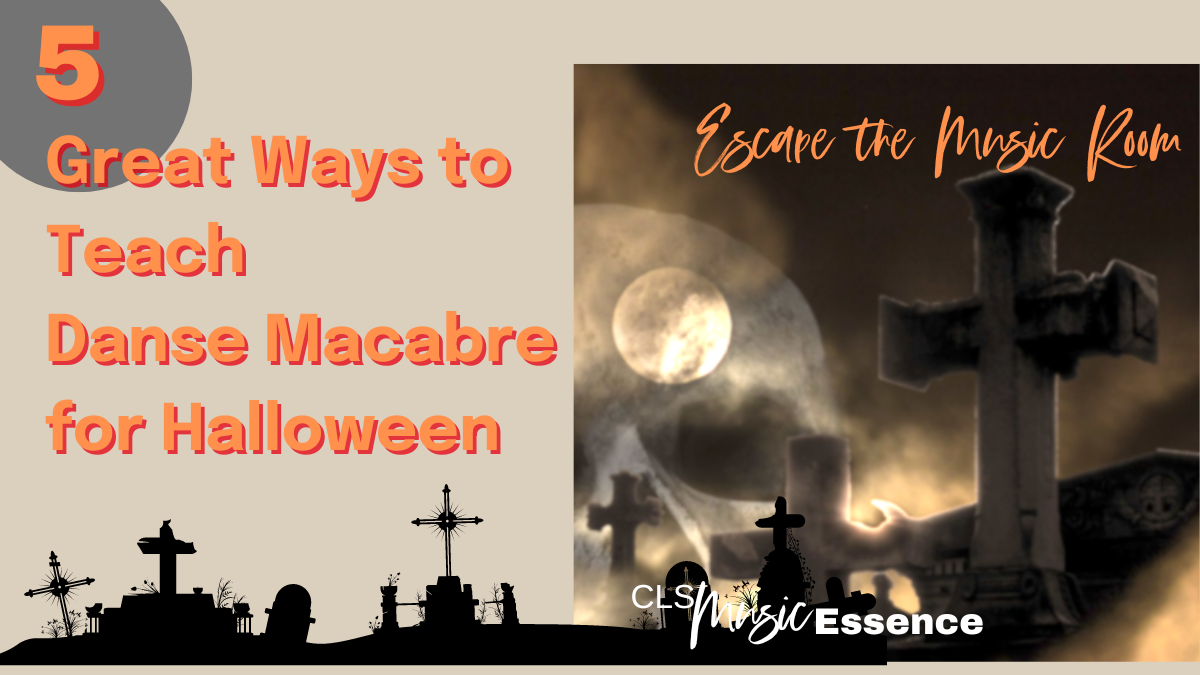 5 Great ways to turn Danse Macabre into Halloween Music Escape Room