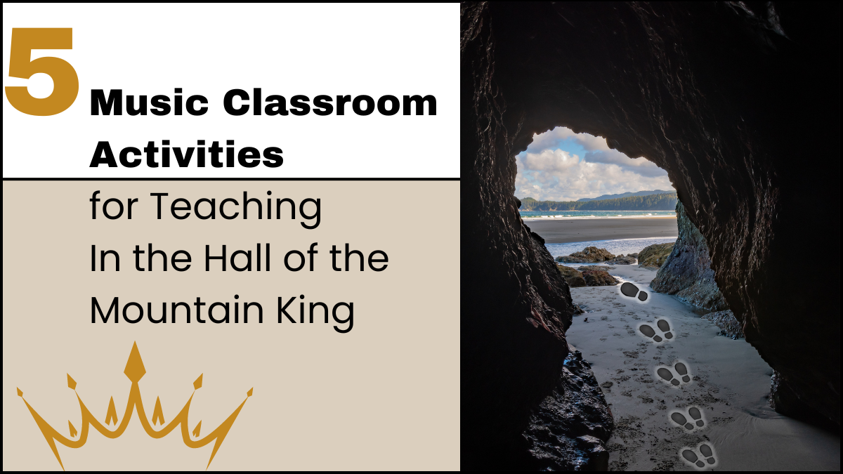 5 fun music classroom activities for teaching In the Hall of the Mountain King